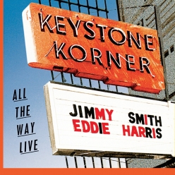 Eddie Harris & Jimmy Smith - All The Way Live